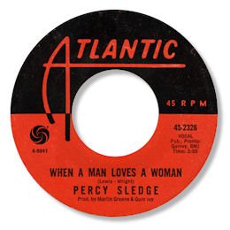 When a man loves a woman - ATLANTIC 2236