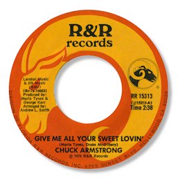 Give me all your sweet lovin' - R & R 15313