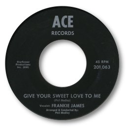 Give Your Sweet Love To Me - Ace 201063/4