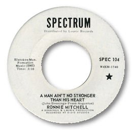 A man ain't no stronger than his heart - SPECTRUM 104