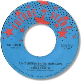 Ain't Gonna Share Your Love - FUTURE STARS 1003