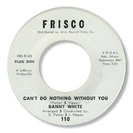 Can't do nothing without you - FRISCO 110