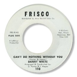 Can't do nothing without you - FRISCO 110